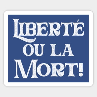 Liberté ou la Mort! Haitian Pride Design Sticker